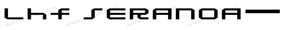 LHF Seranoa字体转换